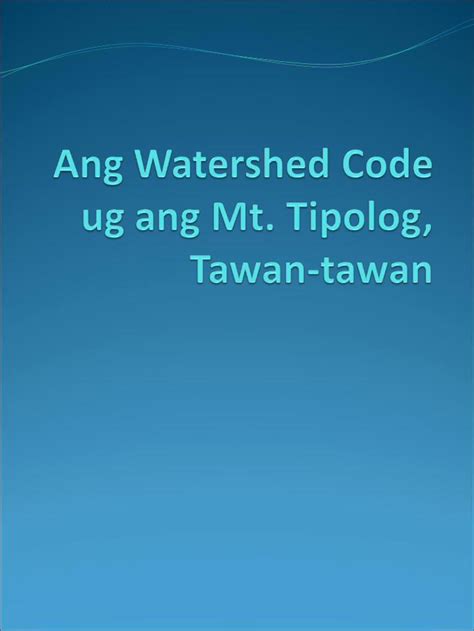 Ang watershed .